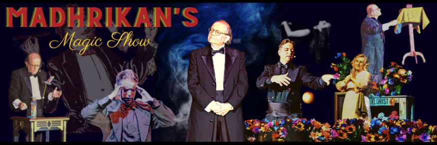 Madhrikan's Magic Show