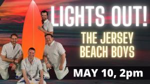 Lights Out presents The Jersey Beach Boys Visit Amish Country