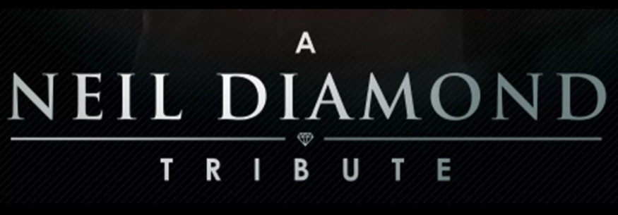 A Neil Diamond Tribute